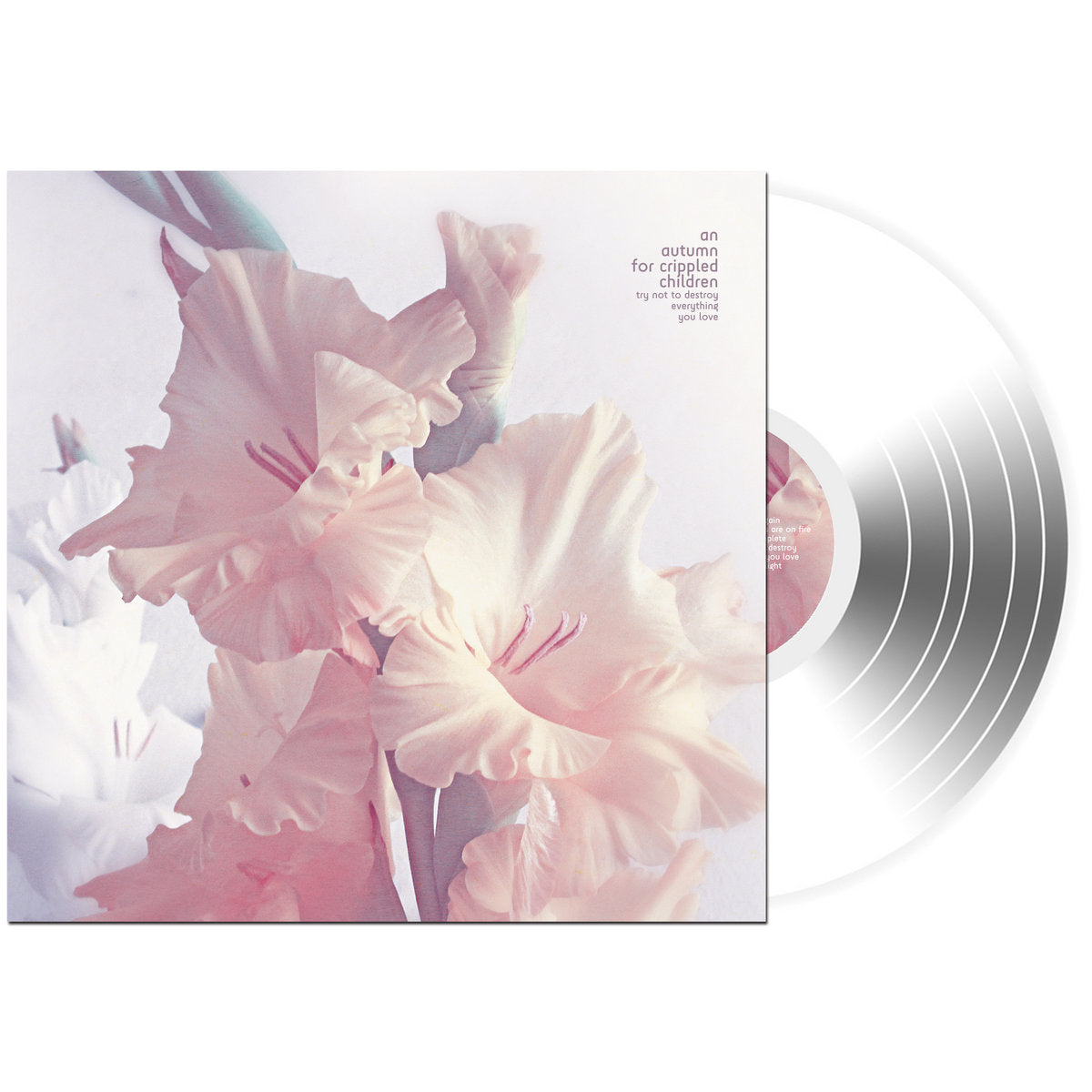 An Autumn - Try Not To Destroy Everything You Love on White Vinyl