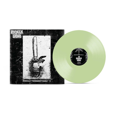 Escuela Grind - DDEEAATTHHMMEETTAALL Glow In The Dark Vinyl EP